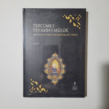 Tercüme-i Tevarih-i Mülük - Nevayi'nin Fars Hükümdarları Tarihi (Jelatininde)