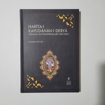 Harita-i Kapudanan-ı Derya (Ciltli) Osmanlı Kaptanıderyaları