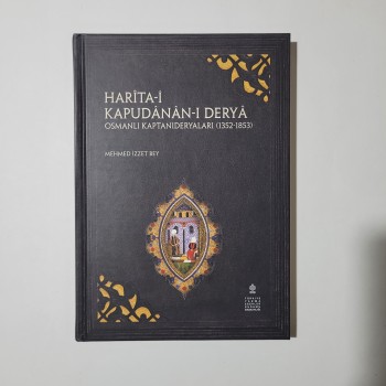 Harita-i Kapudanan-ı Derya (Ciltli) Osmanlı Kaptanıderyaları
