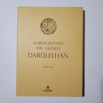 Kuruluşunun 100. Yılında Darülelhan (Ciltli, Şömizli)