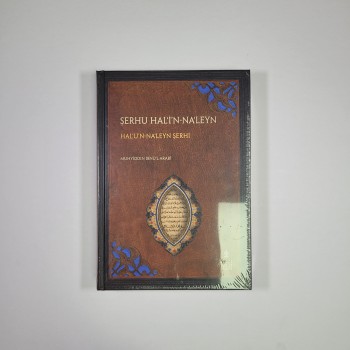 ŞERHU HAL‘İ'N NA‘LEYN / Halun Naleyn Şerhi - (Ciltli)