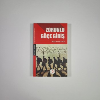 Zorunlu Göçe Giriş - Patricia Hynes