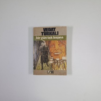 Bir Gün Tek Başına - Yazar İmzalı – Vedat Türkalı