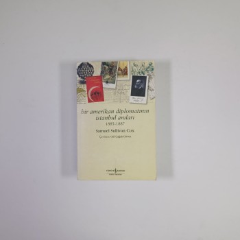 BİR AMERİKAN DİPLOMATININ İSTANBUL ANILARI , 1885 - 1887 - SAMUEL SULLİVAN COX