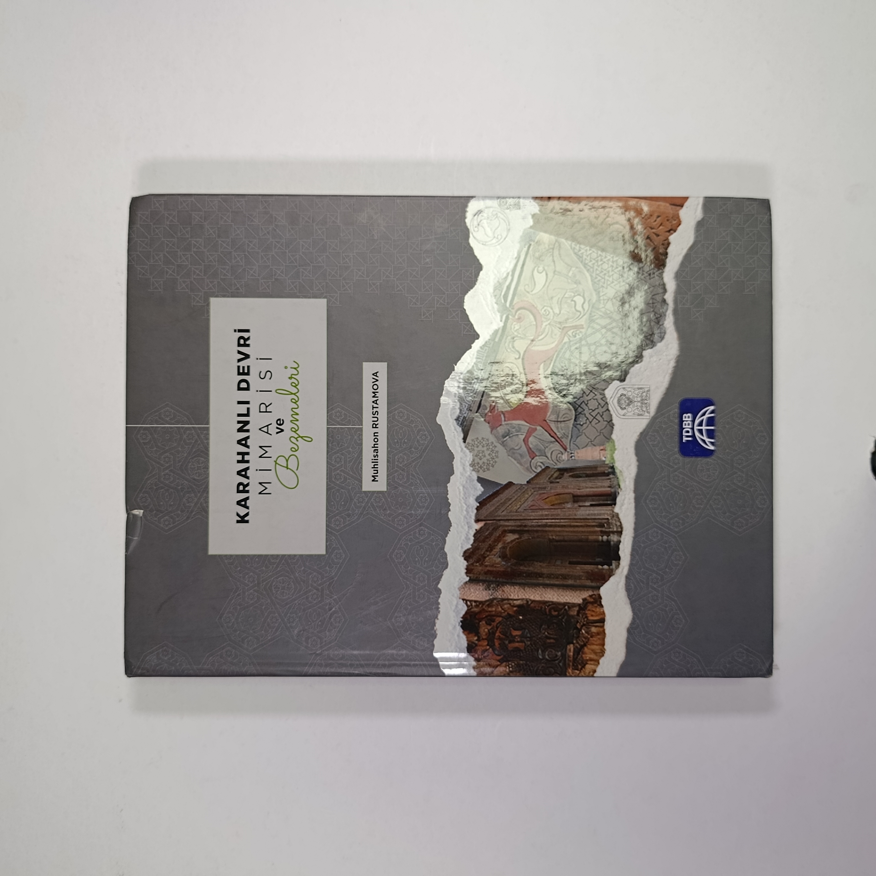 Karahanlı Devri Mimarisi ve Bezemeleri (Ciltli)