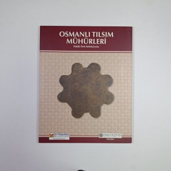 Osmanlı Tılsım Mühürleri - Halük Perk Koleksiyonu