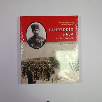 Fahreddin Paşa Medine Müdafii - Ömer Faruk Şerifoğlu (Jelatininde)