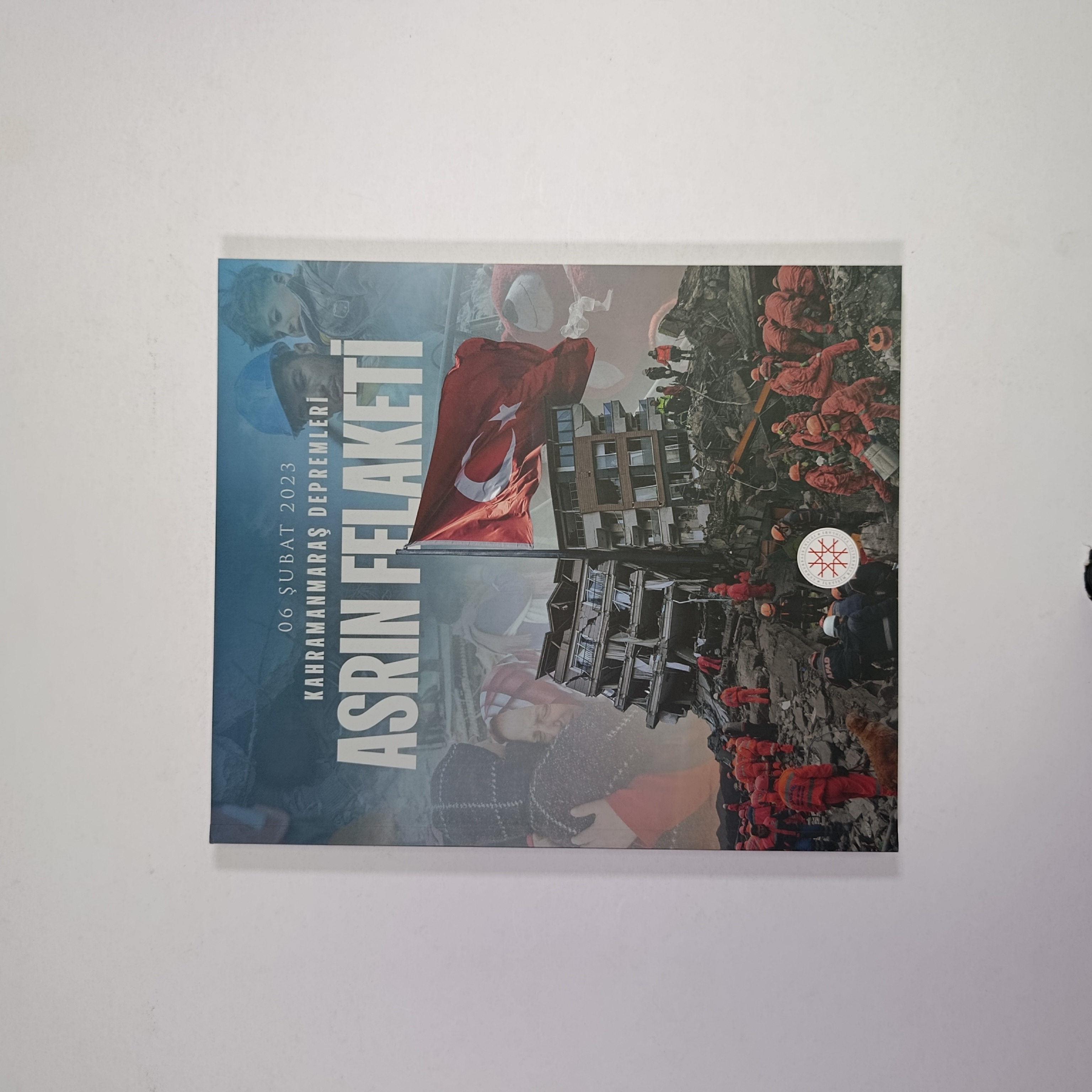 6 Şubat 2023 Kahramanmaraş Depremleri Asrın Felaketi