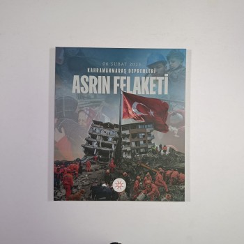 6 Şubat 2023 Kahramanmaraş Depremleri Asrın Felaketi