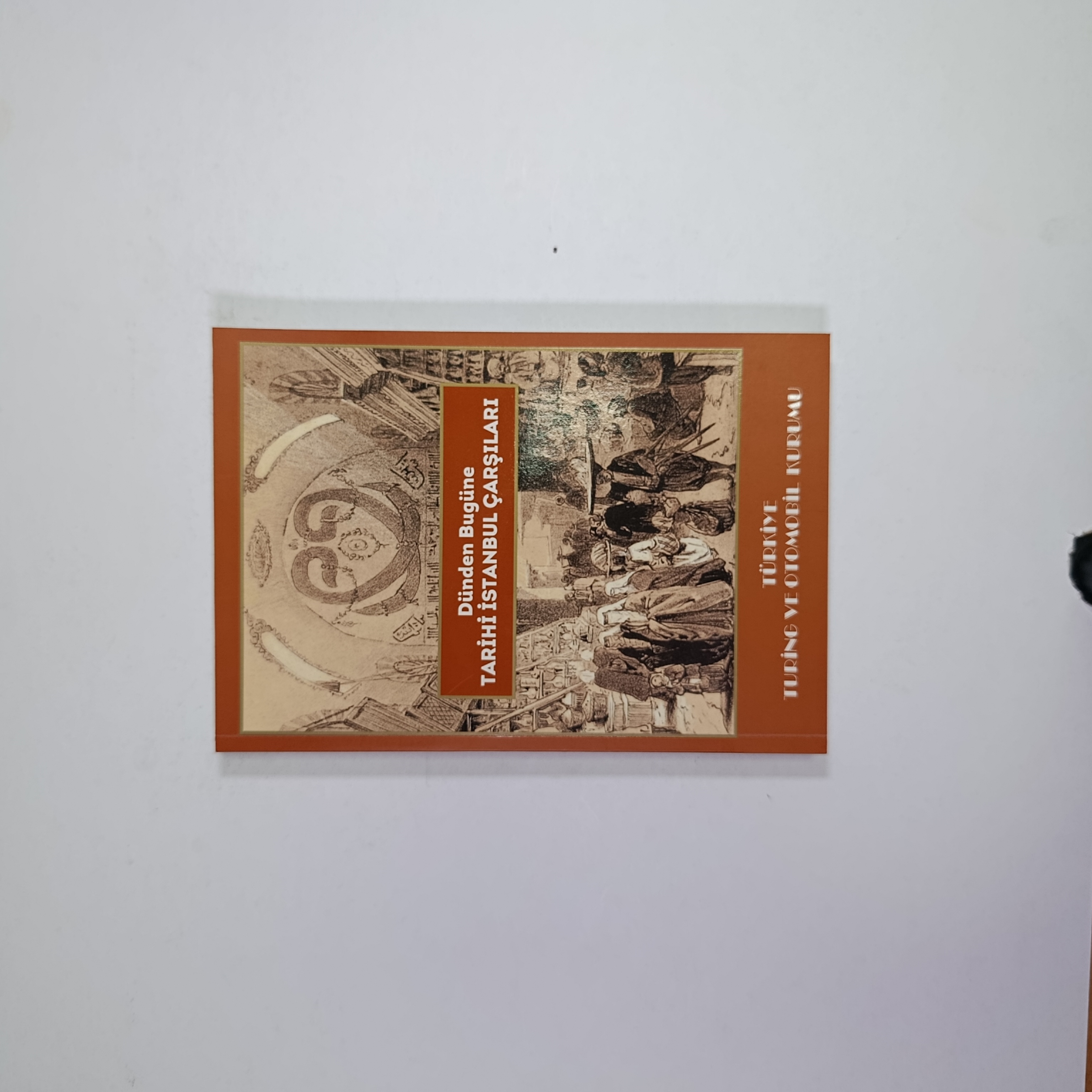 Dünden Bugüne Tarihi İstanbul Çarşıları