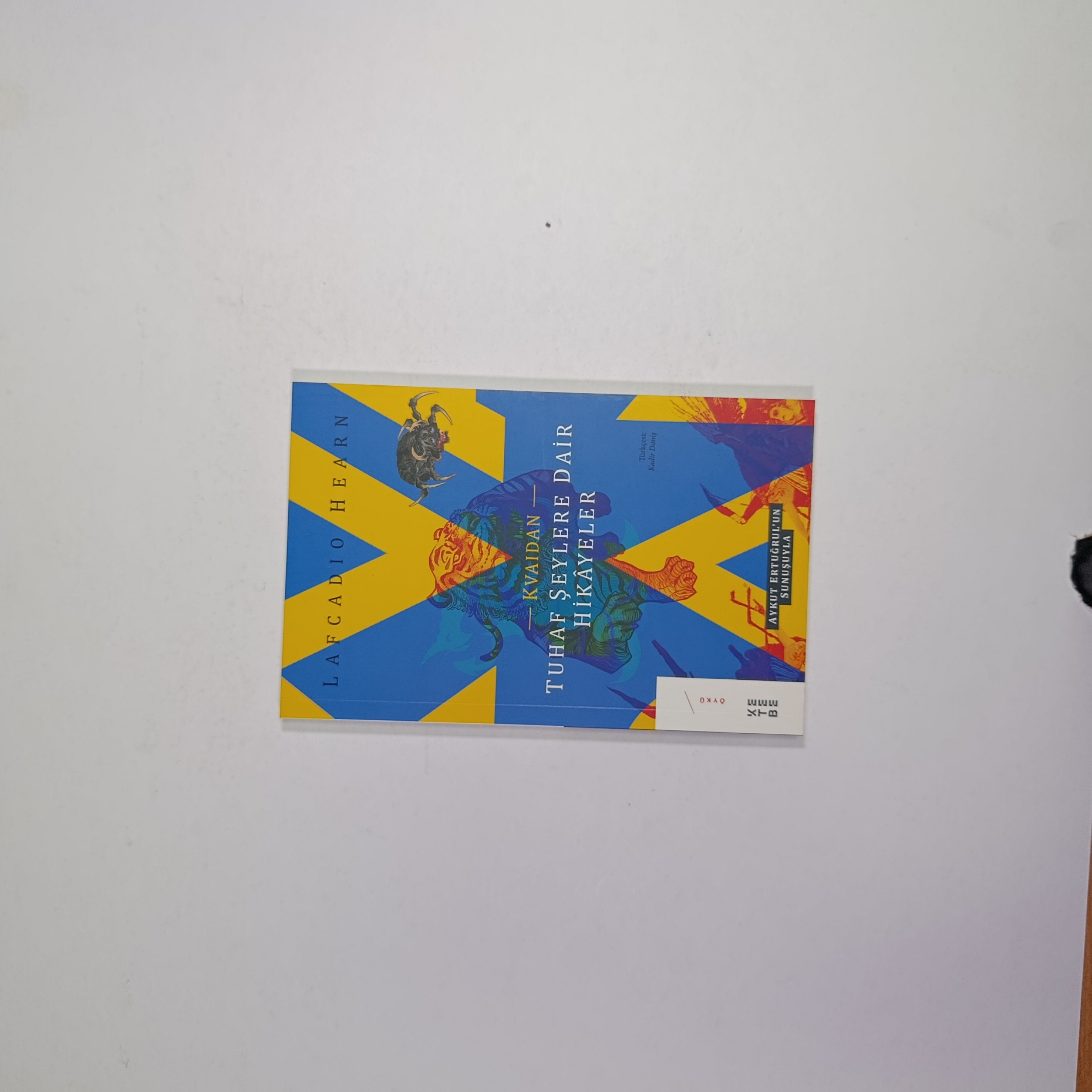 Tuhaf Şeylere Dair Hikayeler - Lafcadio Hearn