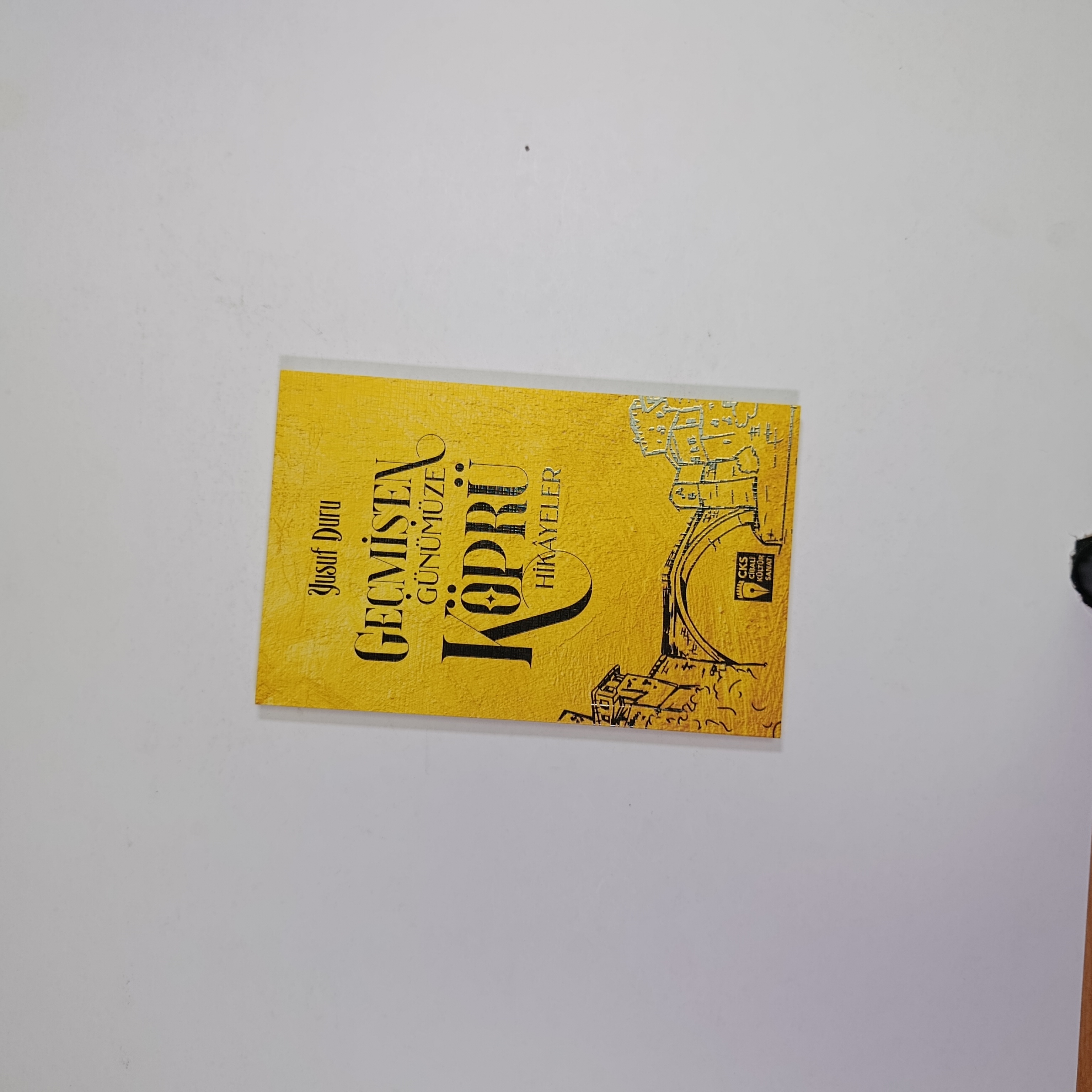 Geçmişten Günümüze Köprü Hikayeler - Yusuf Duru