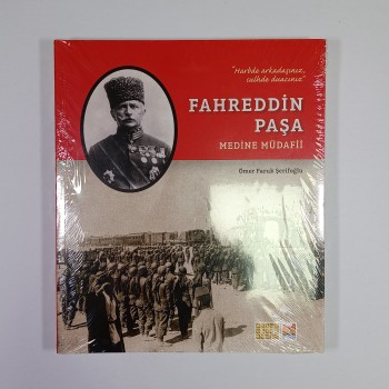 Fahreddin Paşa Medine Müdafii - Ömer Faruk Şerifoğlu  (Jelatininde)