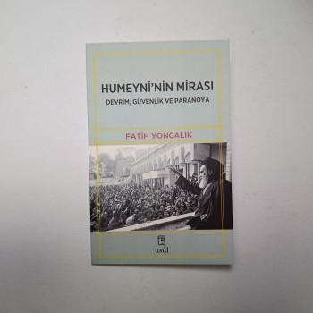 Humeyni'nin Mirası - Fatih Yoncalık (Alan Kişiye Özel Yazar İmzalı)