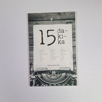 15 Dakika Fatma Bayram