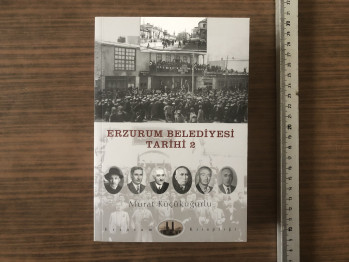 M.Küçükuğurlu -  Erzurum Belediyesi Tarihi 2