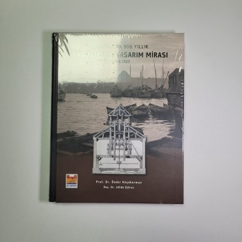 İstanbul’da 500 Yıllık Endüstri ve Tasarım Mirası (Ciltli, Jelatininde)