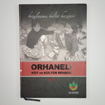 Orhaneli Köy ve Kültür Rehberi (Ciltli)