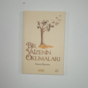 Bir Vaizenin Okumaları - Fatma Bayram