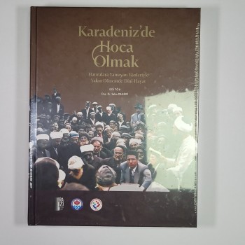 Karadeniz'de Hoca Olmak (Jelatininde, Ciltlli, Şömizli)