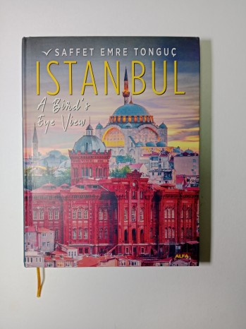 Istanbul A Bird's Eye View (Ciltli - İMZALI)