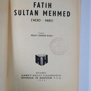 Fatih Sultan Mehmed (Ciltli) - Reşad Ekrem Koçu - İstanbul 1953 Güven Basımevi - Birinci BAskı