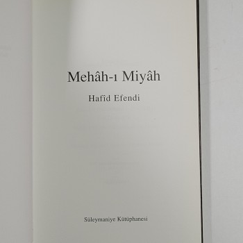 Mehah-ı Miyah - Hafid Efendi (Ciltli)