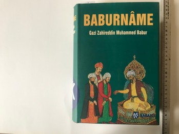 Baburname – Gazi Zahireddin Muhammed Babur (Ciltli)