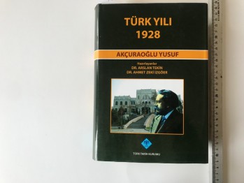 Türk Yılı 1928 – Akçuraoğlu Yusuf (Ciltli)