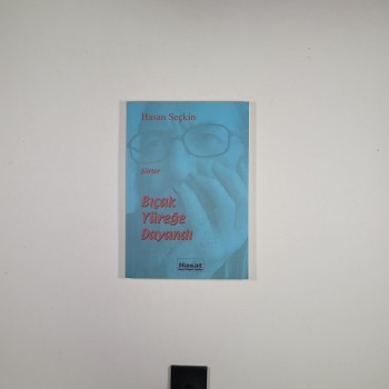 Bıçak Yüreğe Dayandı - Hasan Seçkin