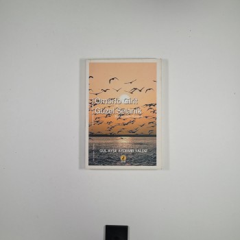 Omorfo Girit - Güzel Selanik - gül ayşe aydemir yıldız