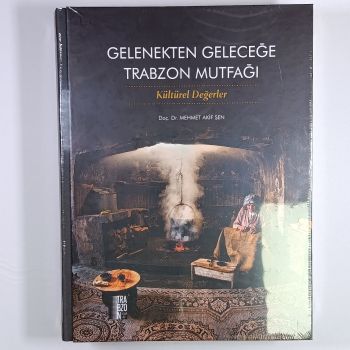 Gelenekten Geleceğe Trabzon Mutfağı (2 Cilt Takım, Jelatininde, Şömizli)