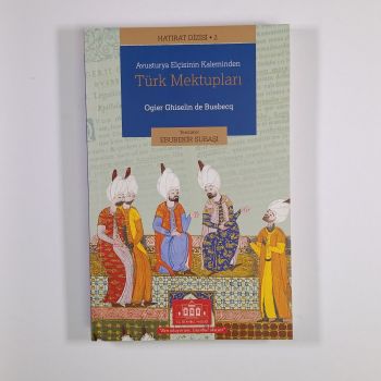 Avusturya Elçisinin Kaleminden Türk Mektupları