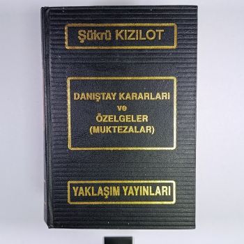 DANIŞTAY KARARLARI VE ÖZELGELER ( MUKTEZALAR ) CİLT - 8