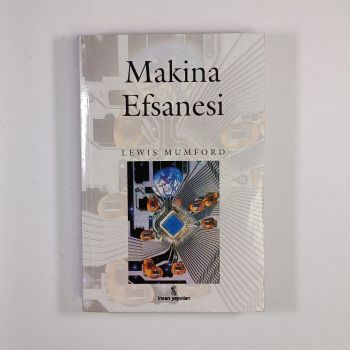 Makina Efsanesi - Lewis Mumford