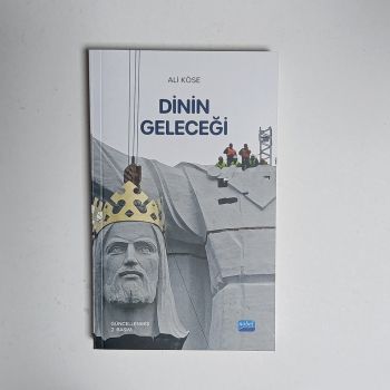 Dinin Geleceği - Ali Köse