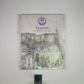 Trabzon Atlas of History and Culture (3 Boyutlu, Ciltli, Jelatininde)