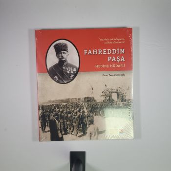 Fahreddin Paşa Medine Müdafii - Ömer Faruk Şerifoğlu (Jelatininde)