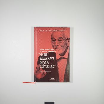 Eğitim, İlmi Araştırma ve Arap Dili Alanlarında Sizinle Savaşmaya Devam Ediyorlar (Ciltli)