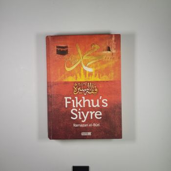 Fıkhu's Siyre - Ramazan El-Buti (Ciltli)