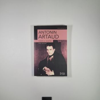 ANTONİN ARTAUD - DAVİD A. SHAFER