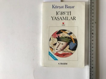 İğreti Yaşamlar – Kürşat Başar