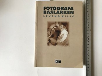Fotoğrafa Başlarken – Levend Kılıç