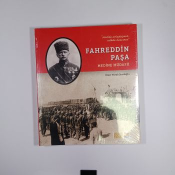 Fahreddin Paşa Medine Müdafii - Ömer Faruk Şerifoğlu (Jelatininde)