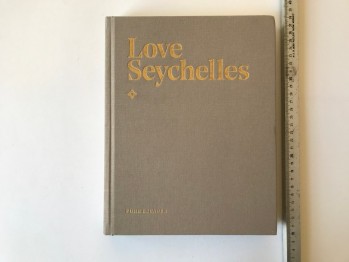 Love Maldives / Love Seychelles – Pure Escapes (Ciltli)