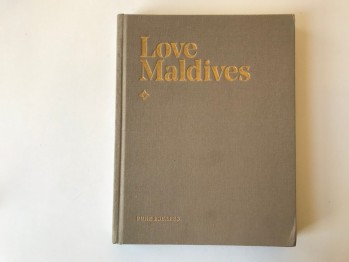 Love Maldives / Love Seychelles – Pure Escapes (Ciltli)