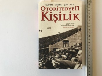 Otoriteryen Kişilik – Sanford / Milgram / Şerif / Asch