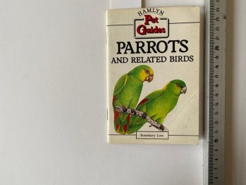 Parrots And Related Bird- Rosemary Low