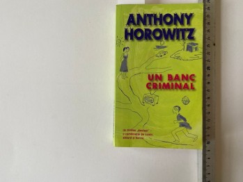 Un Banc Criminal-Anthony Horowitz