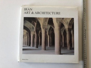Iran Art& Architecture- Bahman Parsa (Ciltli)